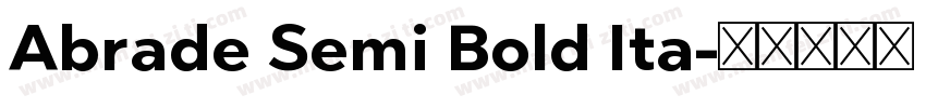 Abrade Semi Bold Ita字体转换